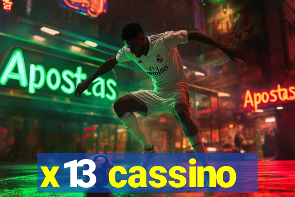 x13 cassino